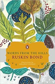 Ruskin Bond Words from the Hills